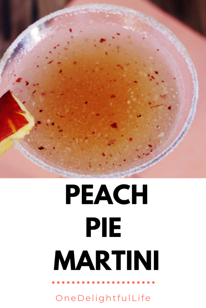 Peach Pie Martini One Delightful Life peach-pie-martini-one-delightful-life