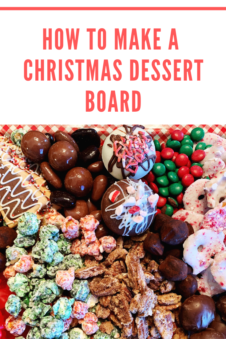 How to Make a Christmas Dessert Board - One Delightful Life