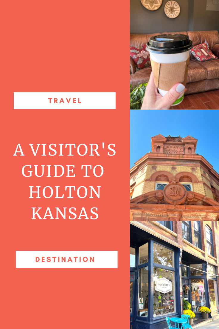 Plan the Perfect Trip to Holton, Kansas One Delightful Life