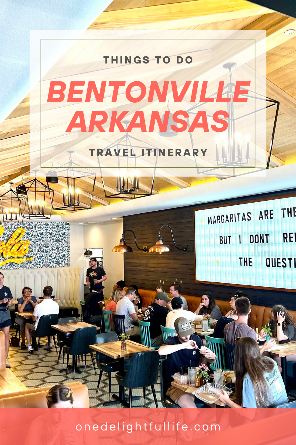 Fun Things to Do In Bentonville, Arkansas One Delightful Life