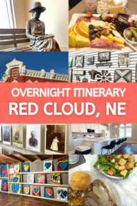 Overnight Itinerary Ideas for Red Cloud Nebraska